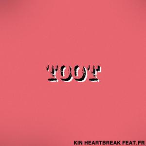 Toot (feat. FR)