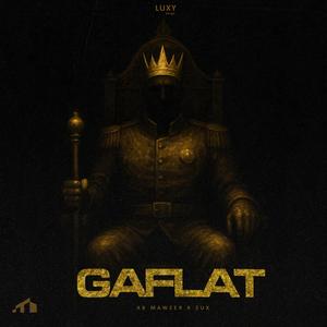 GAFLAT (feat. ZuxMuziq)
