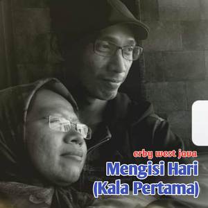 mengisi hari (kala pertama)