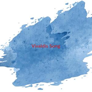 Vivaldi's Song (Complete version originally performed by Michael Franks)