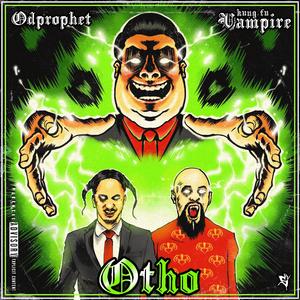 Otho (feat. Kung Fu Vampire)
