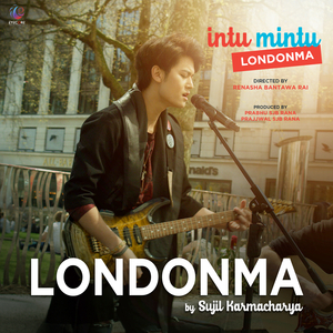 London Ma (From "Intu Mintu Londonma")
