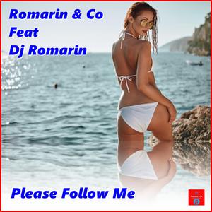 Please Follow Me (feat. Dj Romarin)