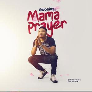 Mama Prayer
