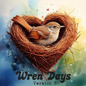 Wren Days, ver. 3