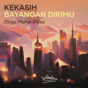 Kekasih Bayangan Dirimu