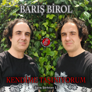 Kendime Taşınıyorum (Barış Şarkıları 13)