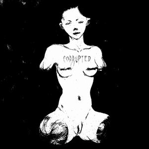 CORRUPTED (feat. Luther Enoque & Nataniel Enoque)