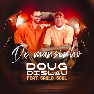 De Mansinho (feat. Saulo Soul)