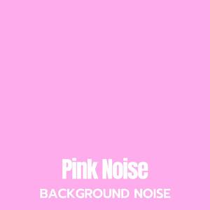 pink noise baby