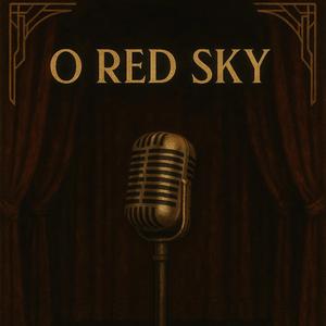 O Red Sky (Big Band (Original Soundtrack from book series Mysteries of Sir Lionheart)