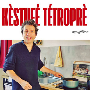 Kèstufé tétroprè