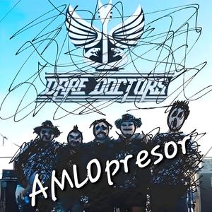 AMLO opresor (Radio Edit)