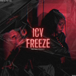 ICY FREEZE (feat. Maji yaba) (Remix)