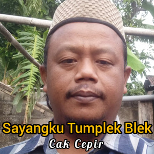 Sayangku Tumplek Blek