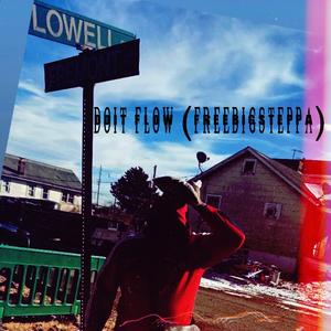 Do it Flow (Free big steppa)