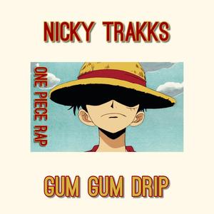 Gum Gum Drip (One Piece rap)