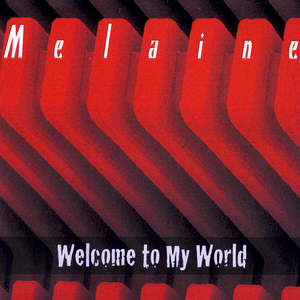 Welcome To My World