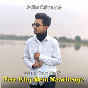 Tere Ishq Mein Naachenge