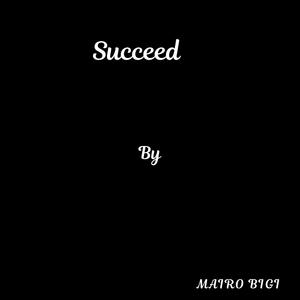 Succeed