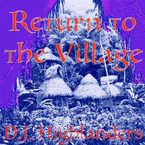 Return to the Village