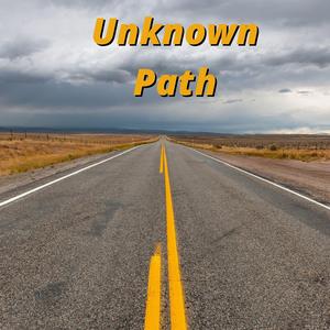 Unknown Path