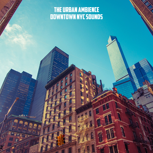 Downtown NYC Sounds