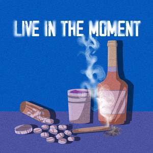 Live in the Moment
