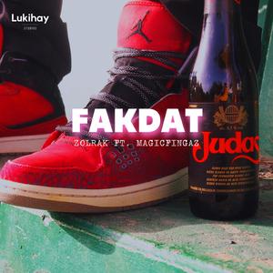 FAK DAT (feat. MagicFingaz)