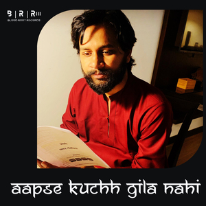 Aapse Kuchh Gila Nahi