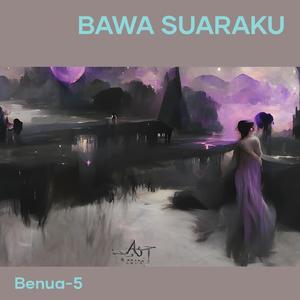 Bawa Suaraku