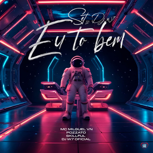 Set 1.0 Dj W7 - Eu To Bem