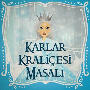 Karlar Kraliçesi Masalı