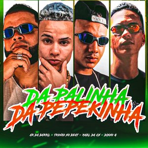 Da Palinha da Pepekinha (feat. Mael da CN)