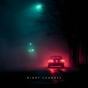 night changes (sped up)