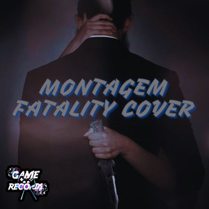 Montagem Fatality Cover