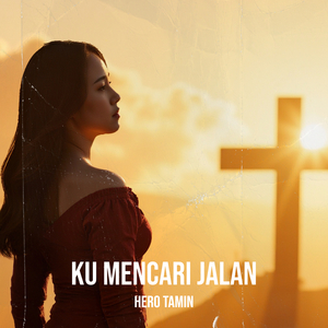 Ku Mencari Jalan