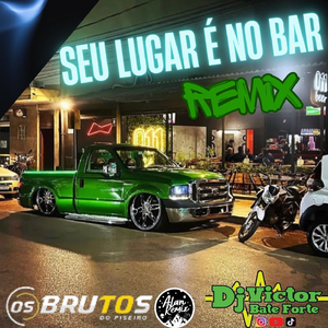 Seu lugar é No Bar Remix