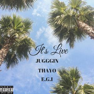 It's Live (feat. Thayo & E.G.I.)