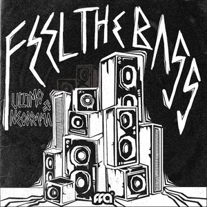 Feel The Bass