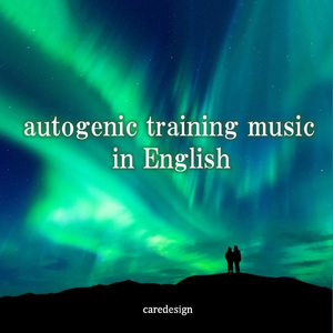 autogenic training music in English (自律訓練法音楽 英語バージョン)