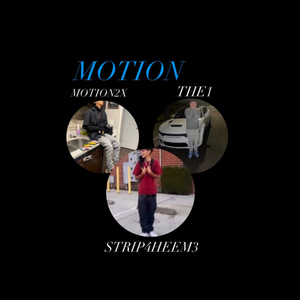MOTION (feat. Motion2X & $trip4heem)