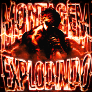 MONTAGEM EXPLODINDO