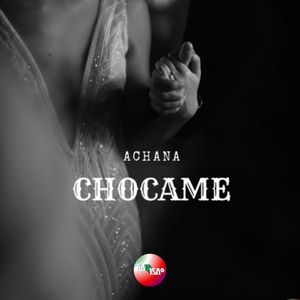 Chocame