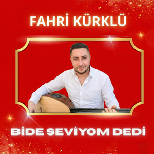 Bide Seviyom Dedi