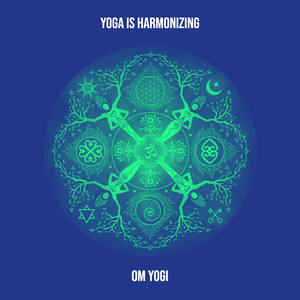 Yoga Is Harmonizing