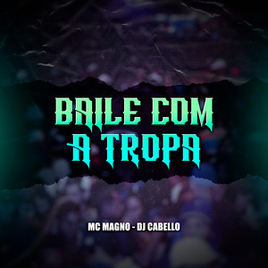 Baile com a Tropa