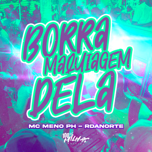 Borra a Maquiagem Dela