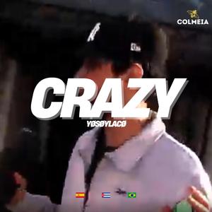 Crazy (feat. Amianto)