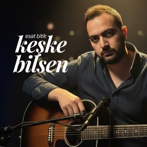 Keşke Bilsen